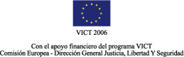 Con el apoyo financiero del programa VICT. Comisi&oacute;n Europea - Direcci&oacute;n General de Justicia, Libertad y Seguridad