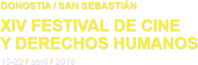 Festival de Cine y Derechos Humanos - Donostia-San Sebastián
